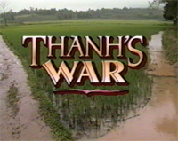 Title shot from Thanh's War