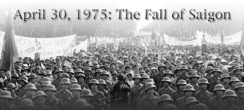 April 30th, 1975: The Fall of Saigon